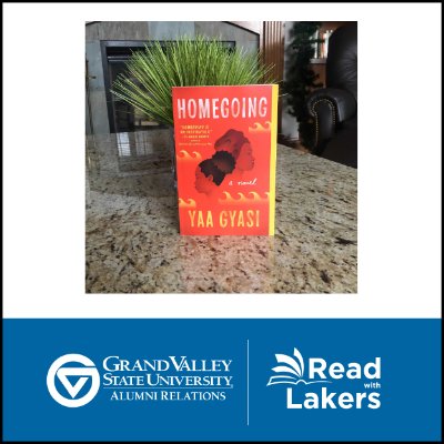 Read with Lakers Book Discussion: "Homegoing" by Yaa Gyasi